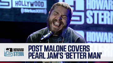 Post Malone Covers Pearl Jam’s “Better Man” Live on the Stern Show