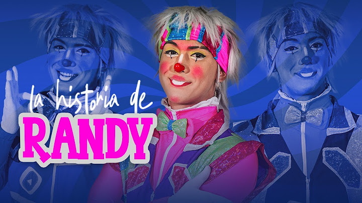 ¿POR QUÉ ME LLAMO RANDY? El hombre que marcó mi vida 🤡