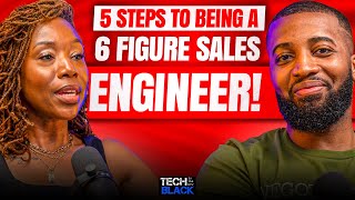 5 Steps To Being A 6 Figure Sales Engineer! (Like Her)