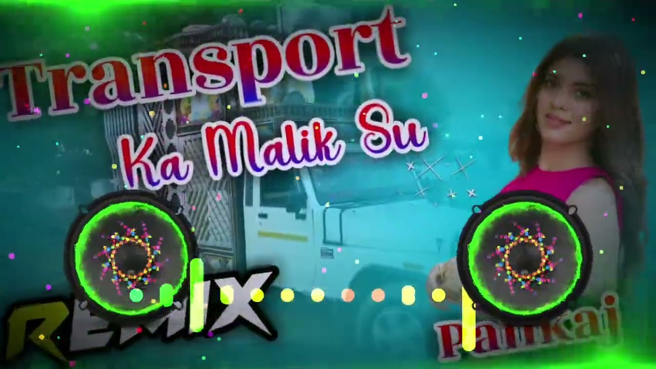 Transport Ka Malik Su Dj Remix  Old Haryanvi Songs New  Dj Remix Song hard 44  Mix 