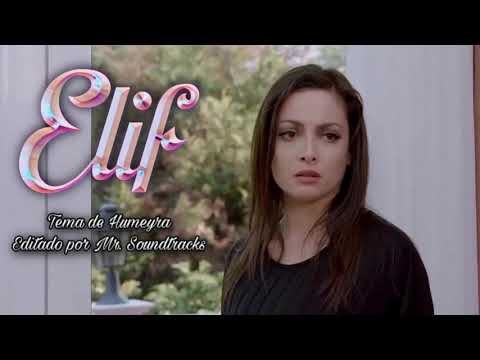 Elif - Soundtrack 43 - Tema de Humeyra (V1)