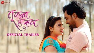 तू फक्त हो म्हण Tu Fakt Ho Mhan - Official Trailer | Monalisa Bagal & Nikhil Wairagar
