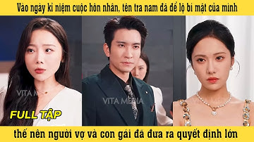 Kỉ Niệm Cuối Cùng Tập 2 -Tổng tài mu muội bắt vợ bầu của mình quý xuống xin lỗi ả tiểu tam tâm cơ