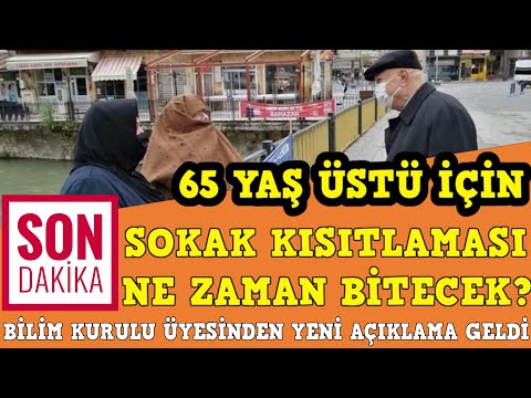 65 yaş üstü için sokağa çıkma kısıtlaması ne zaman kalkacak? Canlı yayında açıkladı.