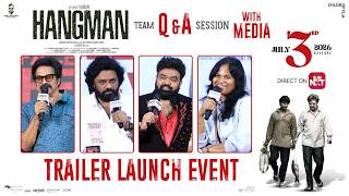 Hangman Team Q&A Session With Media at TRAILER LAUNCH EVENT |  YouWe Media
