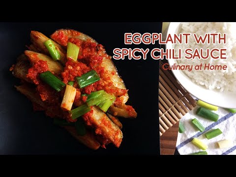 Homemade Eggplant with Spicy Chili Sauce | Mama's Recipe