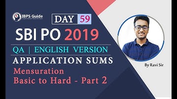 SBI PO 2019 - Mensuration Basic to Hard - Part 2 - Application Sums | QA | Day - 59