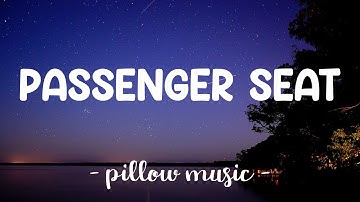 Passenger Seat - Stephen Speaks (Lyrics) 🎵