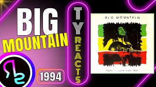 Ty Reacts To Big Mountain - Baby, I Love Your Way