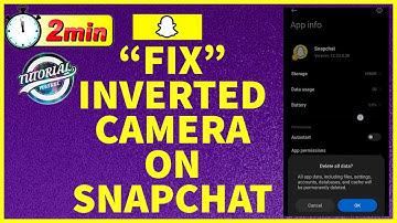 How To Fix Inverted Camera On SnapChat 2023? Unflip SnapChat Camera (Quick)