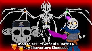 UPDATE!!! Undertale Multiverse Simulator 1.5 New Characters (All Phases) Showcase