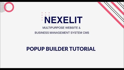 how to use popup builder of nexelit