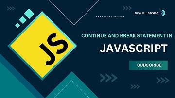 Continue and Break statement in javascript | Javascript tutorial | Javascript #javascripttutorial