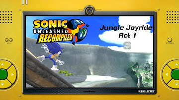 Sonic Unleashed Recompiled - Jungle Joyride Act 1 (Day) S Rank