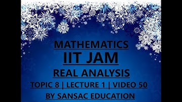IIT JAM MATHEMATICS | Real Analysis | different types of sets| VIDEO 50