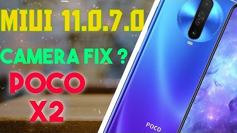 Poco X2 MIUI 11.0.7.0 Update And Fixes | Camera Improvement ? | Security Patch | Download Now.