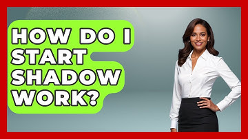 How Do I Start Shadow Work? - The Personal Growth Path