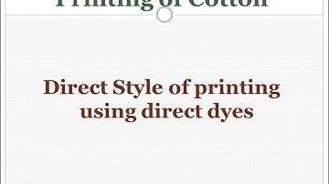 Direct Style of Printing Using Direct Dyes on Cotton