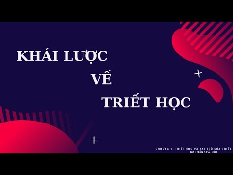 Video: Những Vấn đề Chính Của Triết Học Cổ đại