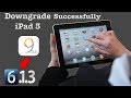 How To Downgrade IPad 3 IOS 9 3 5 Back To 6 1 3 Successfully 