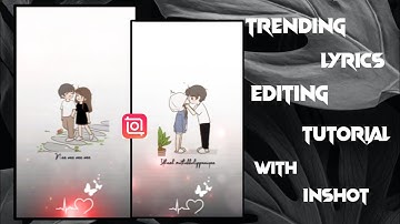 Trending lyrics Video Status Editing tutorial|| Inshot complete Video Editing Tutorial tamil