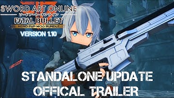 Hero PvP Mod Bundle - Standalone Update Official Trailer | Sword Art Online: Fatal Bullet