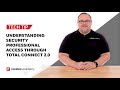 Understanding Security Professional Access Through Total Connect 2.0