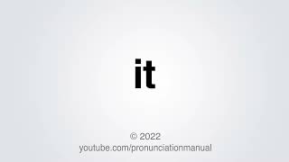 How to Pronounce it
