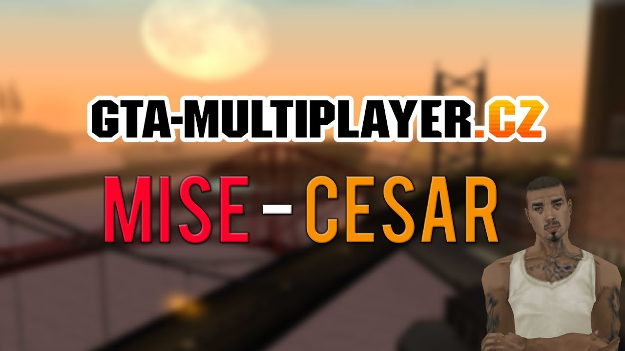 | SA-MP | WTLS Mise #07 | Cesar