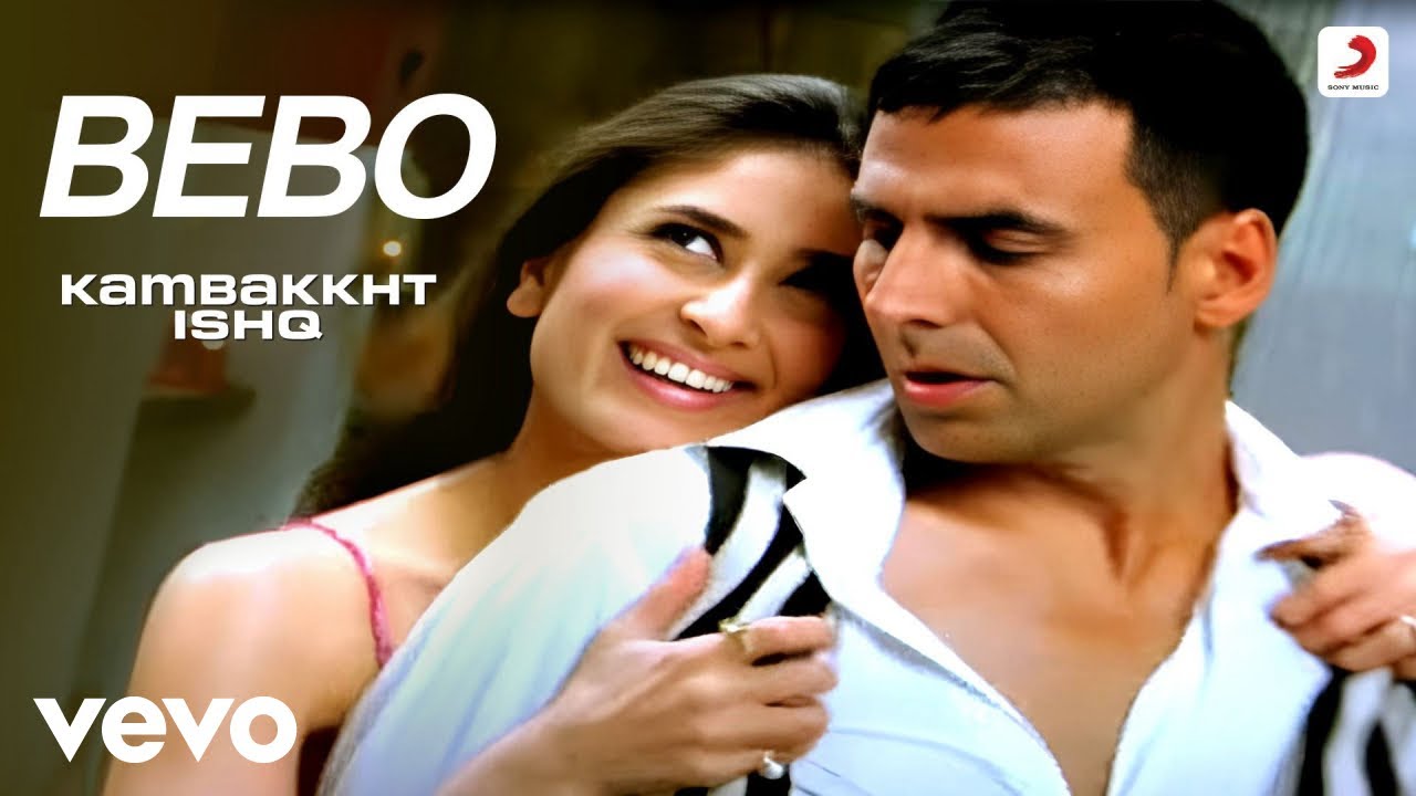 Bebo Song Full Video   Kambakkht IshqAkshay Kumar Kareena Alisha ChinaiAnu Malik