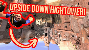 Weirdest TF2 Map ever: Upside Down Hightower