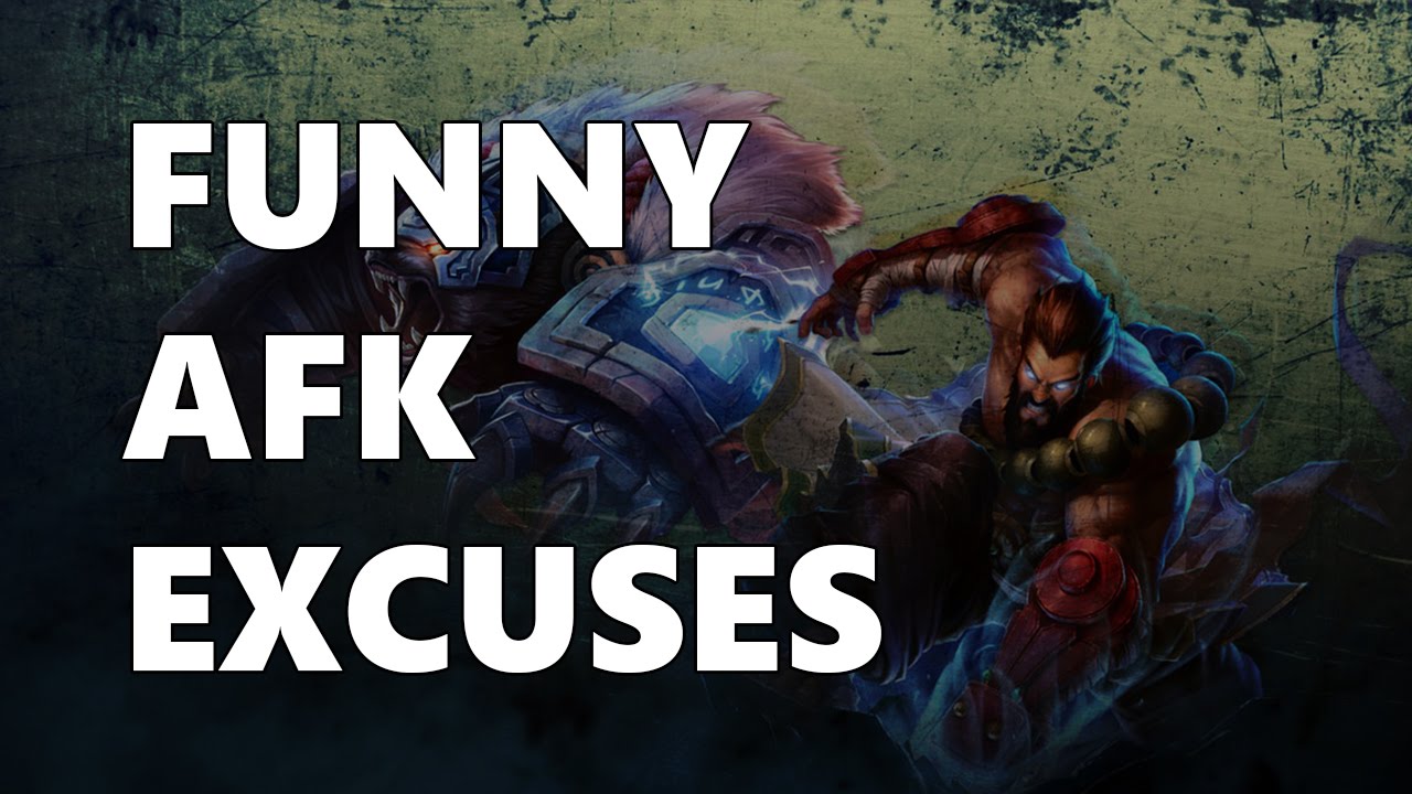 FUNNY AFK EXCUSES YouTube