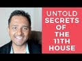 UNTOLD SECRETS OF THE 11th HOUSE - OMG Astrology Secrets 154