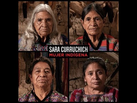 Sara Curruchich - Mujer Indígena (Videoclip Oficial)