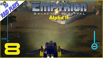 Empyrion Alpha 11 - #8 - "Conventional Flight" - Let