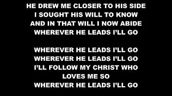 285 WHEREVER HE LEADS ILL GO 285 WHEREVER HE LEADS ILL GO