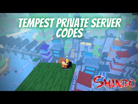 Tempest Private Server Codes For Shindo Life