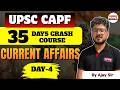 UPSC CAPF 2026 Current Affairs - Day 4 | National, International &amp; Important Events Analysis
