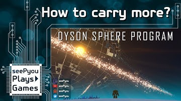 Carry More - Dyson Sphere Program - Early game tips and hints - 12
