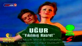 Uğur (Yıkılmış Hasret)