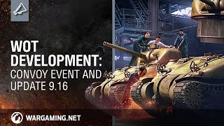 World of Tanks PC - Development: Convoy Event and Update 9.16