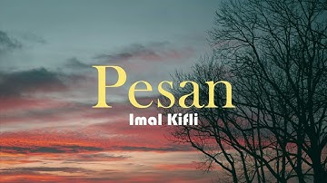 Imal Kifli - Pesan (Official Lyric Video)