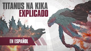 Godzilla MASACRO a toda una flota para salvar a este titán | Titanus Na Kika explicado