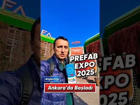 🏡Minimal Evler & Prefab Expo 2025 Ankara Altınpark'ta Başladı #teammeyzi #beniöneçıkart #keşfet