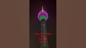 Lotus Tower Night View Lighting @Colombo Srilanka