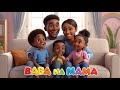 BABA NA MAMA Nyimbo Za Watoto Wimbo Wa Furaha Ya Familia Baby Songs In Swahili