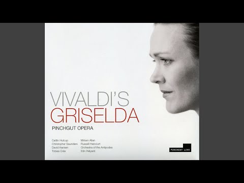 Mira Griselda, RV 718, Act I Scene 12: Recitative. Infelice Griselda! (Griselda) en YouTube