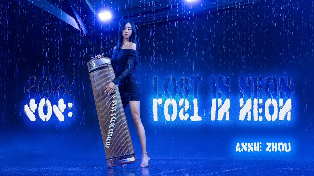 Annie Zhou Guzheng 404: Lost in Neon