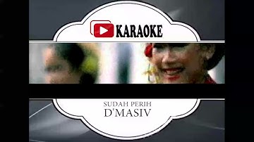 Lagu Karaoke D MASIV - SUDAHI PERIH INI (POP INDONESIA) | Official Karaoke Musik Video