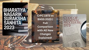 CrPC 1973 vs BNSS 2023⚖️| Full Comparison with All New Changes Explained!📚